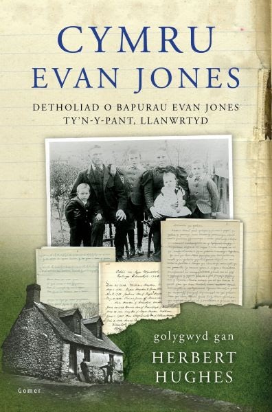 Cover image for Cymru Evan Jones  Detholiad o Bapurau Evan Jones, Ty'n-y-Pant, Llanwrtyd, isbn: 9781848511514