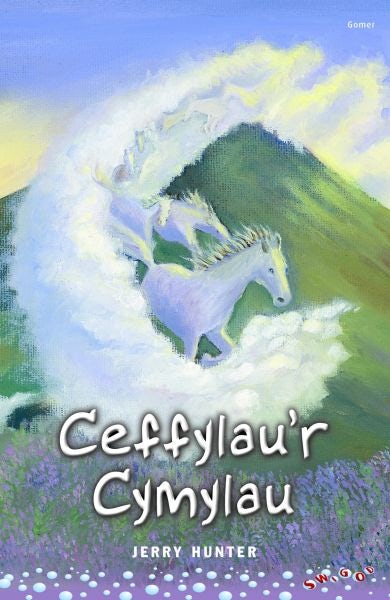 Cover image for Cyfres Swigod: Ceffylau'r Cymylau, isbn: 9781848511613