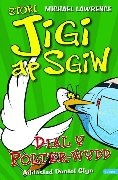 Cover image for Stori Jigi Ap Sgiw: Dial y Polter-ŵydd, isbn: 9781848512566