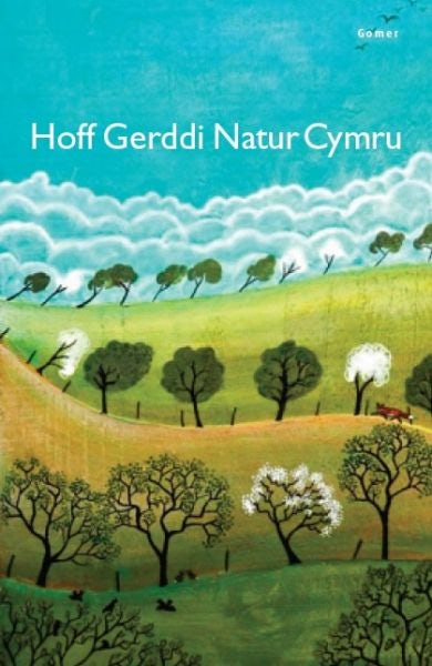 Cover image for Hoff Gerddi Natur Cymru, isbn: 9781848513600
