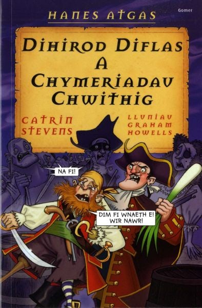 Cover image for Hanes Atgas: Dihirod Diflas a Chymeriadau Chwithig, isbn: 9781848513785