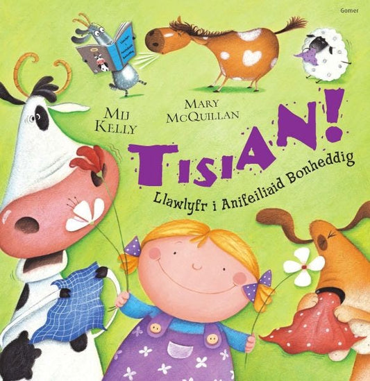 Cover image for Tisian! Llawlyfr i Anifeiliaid Bonheddig, isbn: 9781848514690