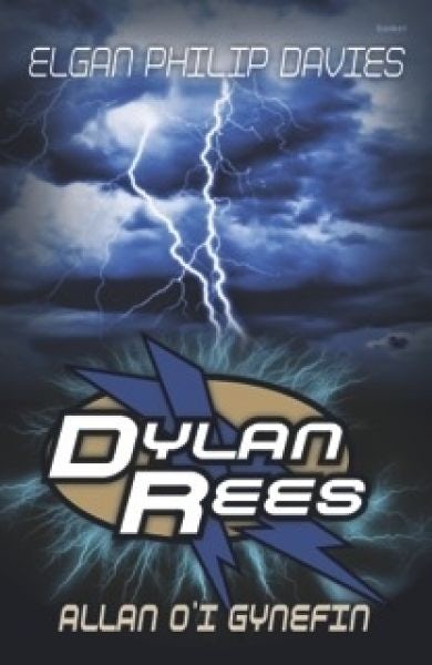 Cover image for Dylan Rees: Allan o'i Gynefin, isbn: 9781848514973