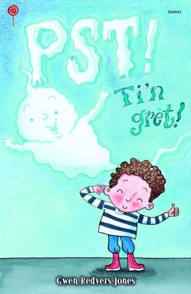 Cover image for Cyfres Lolipop: Pst! Ti'n Grêt!, isbn: 9781848515345
