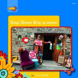 Cover image for Pobl Pentre Bach: Siop Shoni Bric-A-Moni, isbn: 9781848516090
