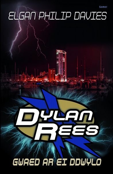 Cover image for Dylan Rees: Gwaed ar ei Ddwylo, isbn: 9781848516489