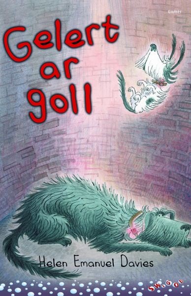 Cover image for Cyfres Swigod: Gelert ar Goll, isbn: 9781848516526