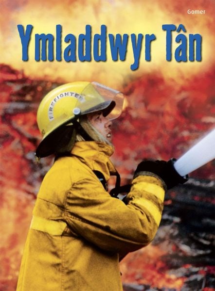 Cover image for Cyfres Dechrau Da: Ymladdwyr Tân, isbn: 9781848516861