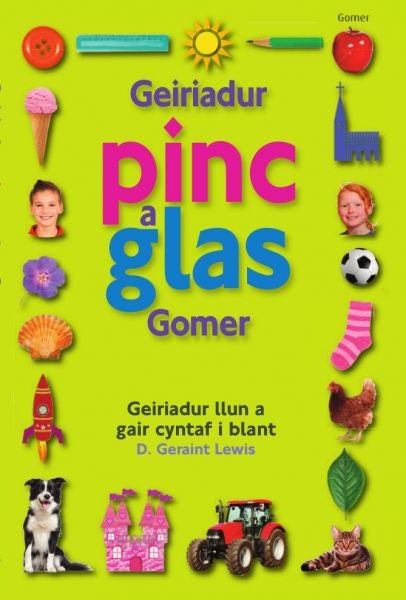 Cover image for Geiriadur Pinc a Glas Gomer, isbn: 9781848517677