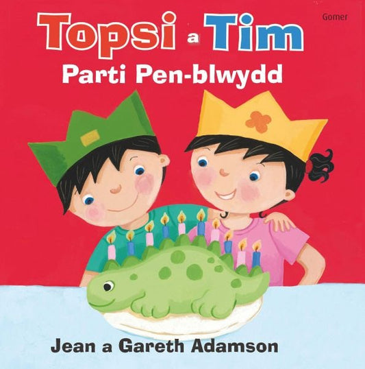 Cover image for Topsi a Tim: Parti Pen-Blwydd, isbn: 9781848517790