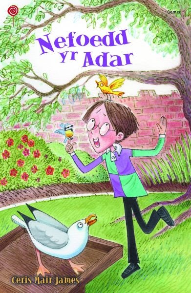 Cover image for Cyfres Lolipop: Nefoedd yr Adar, isbn: 9781848519053