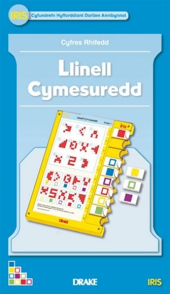 Cover image for Iris: Cyfres Rhifedd Blwyddyn 3 - Llinell Cymesuredd, isbn: 9781848916913