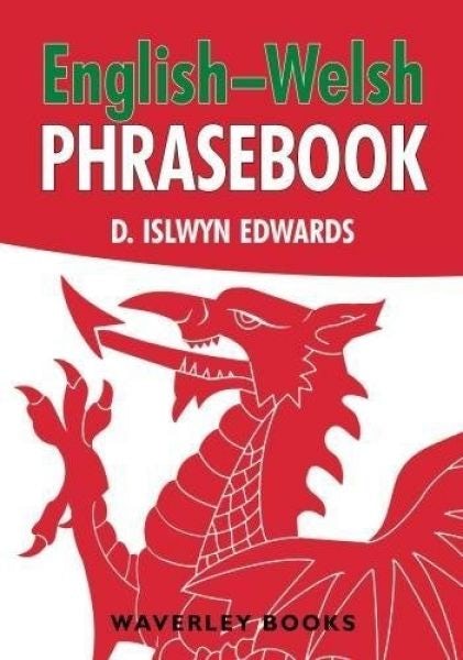 Cover image for English-Welsh Phrasebook, isbn: 9781849344739