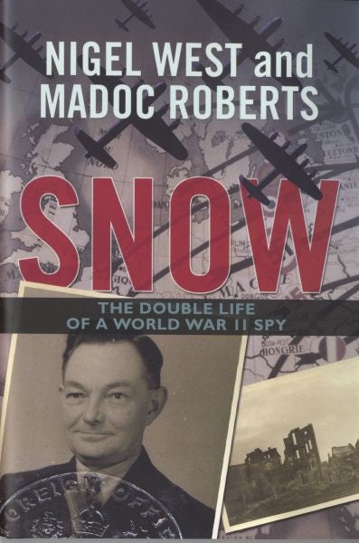 Cover image for Snow - The Double Life of a World War II Spy, isbn: 9781849540933