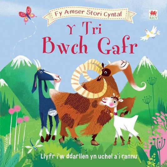 Cover image for Cyfres fy Amser Stori Cyntaf: 4. Tri Bwch Gafr, Y, isbn: 9781849670340