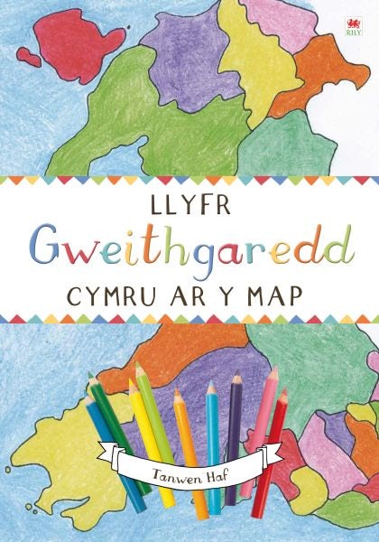 Cover image for Cymru ar y Map: Llyfr Gweithgaredd, isbn: 9781849670463
