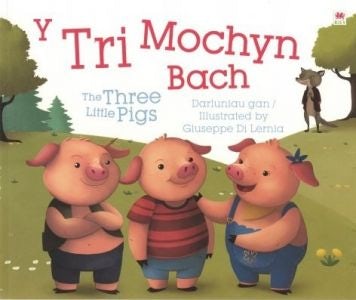 Cover image for Tri Mochyn Bach, Y / Three Little Pigs, The, isbn: 9781849670937