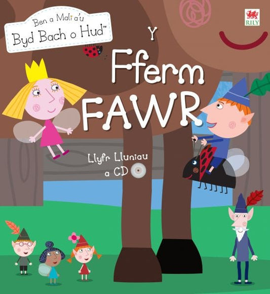 Cover image for Cyfres Ben a Mali a'u Byd Bach o Hud: Y Fferm Fawr, isbn: 9781849671248