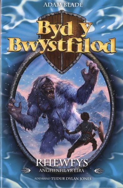 Cover image for Cyfres Byd y Bwystfilod: 5. Rhewfys Anghenfil yr Eira, isbn: 9781849671262