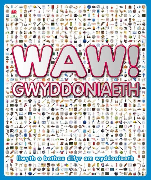 Cover image for Waw! Gwyddoniaeth, isbn: 9781849671699