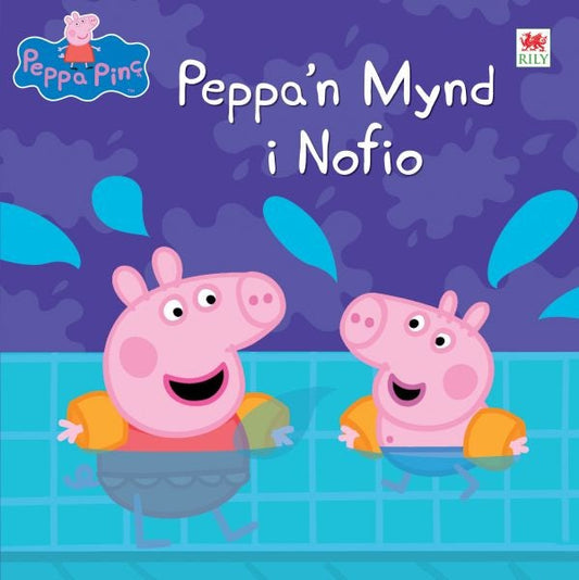 Cover image for Peppa Pinc: Peppa'n Mynd i Nofio, isbn: 9781849671934