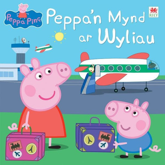 Cover image for Peppa Pinc: Peppa'n Mynd ar Wyliau, isbn: 9781849672832