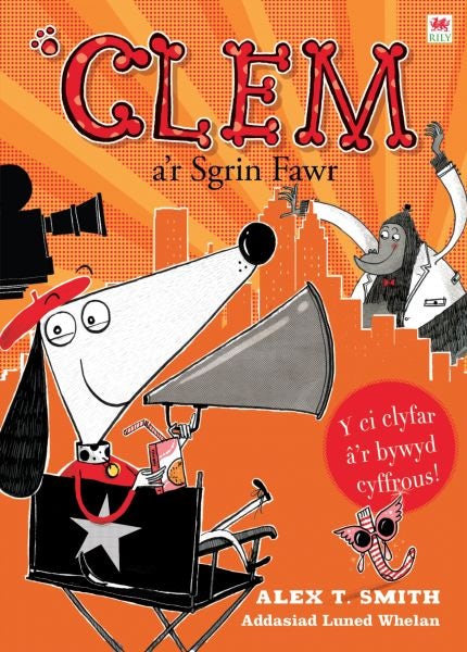 Cover image for Cyfres Clem: 6. Clem a'r Sgrin Fawr, isbn: 9781849673419
