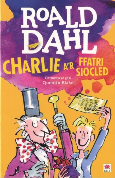 Cover image for Charlie a'r Ffatri Siocled, isbn: 9781849673440