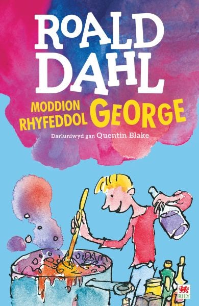 Cover image for Moddion Rhyfeddol George, isbn: 9781849673471