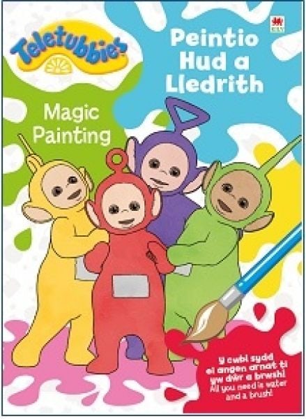Cover image for Teletubbies: Peintio Hud a Lledrith / Magic Painting, isbn: 9781849673730