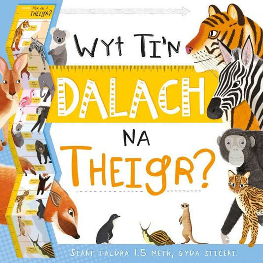 Cover image for Wyt Ti'n Dalach Na Theigr?, isbn: 9781849674553