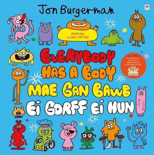 Cover image for Everybody Has a Body / Mae gan Bawb ei Gorff ei Hun, isbn: 9781849674614