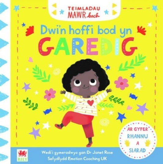 Cover image for Cyfres Teimladau Mawr Bach: Dwi'n Hoffi Bod yn Garedig, isbn: 9781849674980