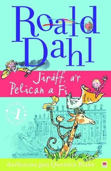 Cover image for Jiraff, a'r Pelican a Fi, isbn: 9781849675215