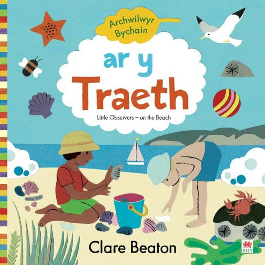 Cover image for Archwilwyr Bychain: Ar y Traeth / On the Beach, isbn: 9781849675581