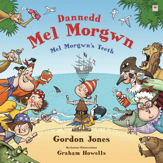 Cover image for Dannedd Mel Morgwn / Mel Morgwn's Teeth, isbn: 9781849675659