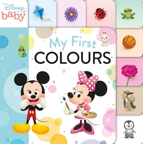 Cover image for Disney Baby: My First Colours, isbn: 9781849675970