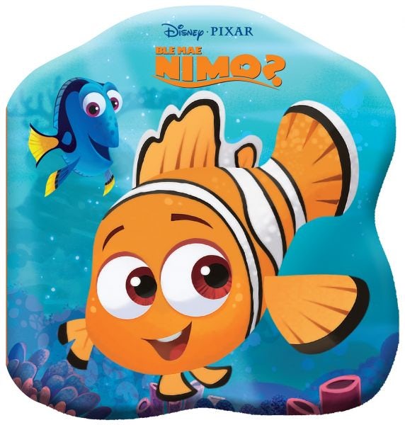 Cover image for Disney Pixar: Ble Mae Nimo? Llyfr Bath, isbn: 9781849676359