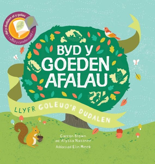 Cover image for Llyfrau Goleuo'r Dudalen: Byd y Goeden Afalau, isbn: 9781849677028