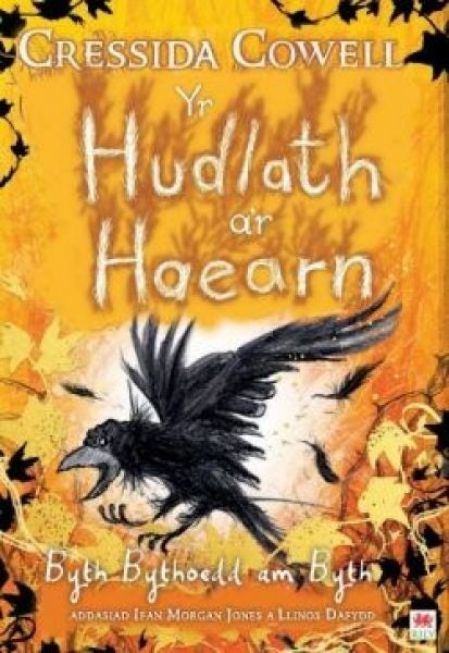 Cover image for Yr Hudlath a'r Haearn - Byth Bythoedd am Byth, isbn: 9781849677110