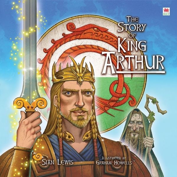 Cover image for The Story of King Arthur, isbn: 9781849678100