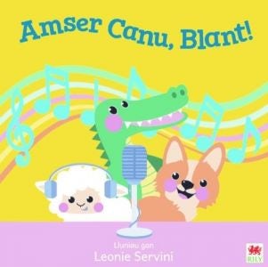 Cover image for Amser Canu, Blant!, isbn: 9781849678162