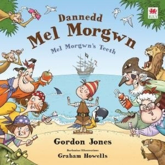 Cover image for Dannedd Mel Morgwn / Mel Morgwn's Teeth, isbn: 9781849678179