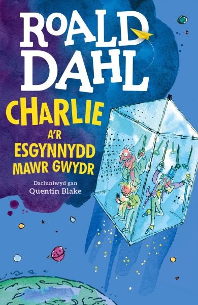 Cover image for Charlie a'r Esgynnydd Mawr Gwydr, isbn: 9781849678209