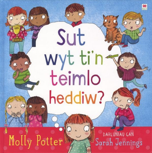Cover image for Darllen yn Well: Sut wyt ti'n Teimlo Heddiw?, isbn: 9781849678445