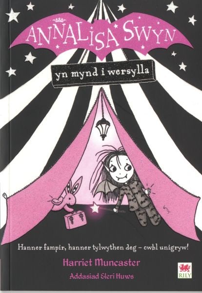 Cover image for Cyfres Annalisa: Annalisa Swyn yn Mynd i Wersylla, isbn: 9781849678810