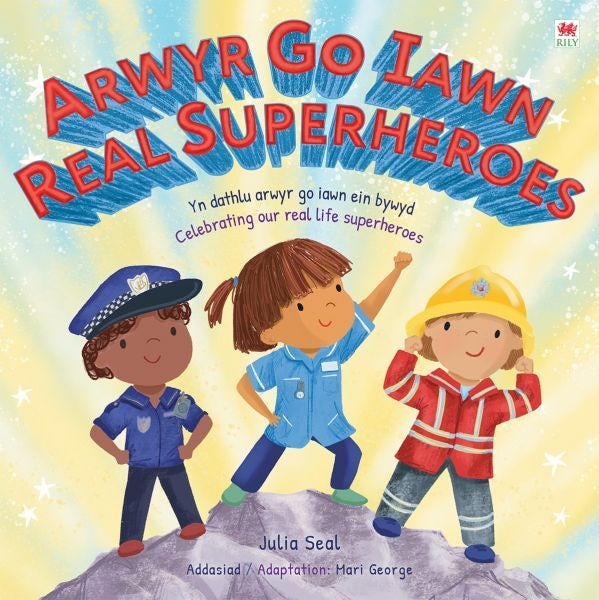 Cover image for Arwyr Go Iawn / Real Superheroes, isbn: 9781849679473