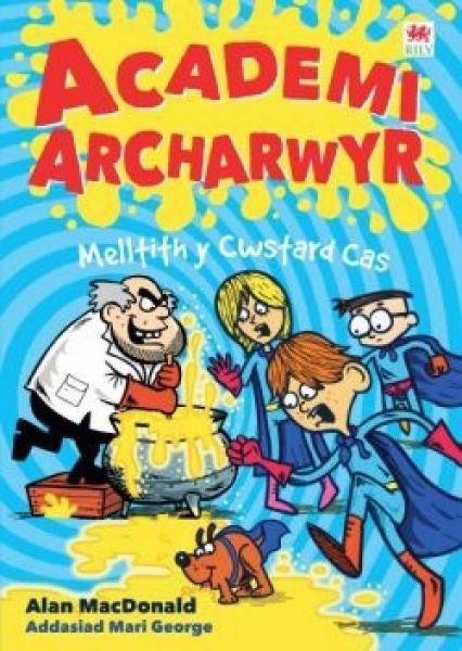 Cover image for Cyfres Academi Archarwyr: Melltith y Cwstard Cas, isbn: 9781849679800