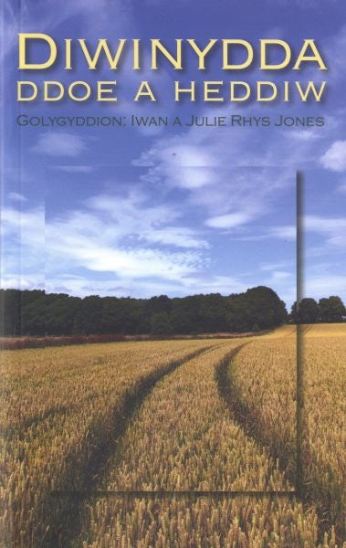 Cover image for Diwinydda Ddoe a Heddiw, isbn: 9781850492436