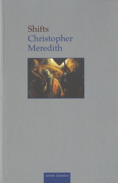 Cover image for Seren Classics: Shifts, isbn: 9781854111999